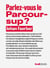 Parlez-vous le parcoursup ?