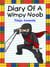 Diary Of A Wimpy Noob: Ninja Assassin - Noob's Diary, #17