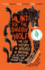 Hunt for the Shadow Wolf [US Edition] - The lost history of wolves in Britain and the myths and stories that surround them