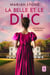 La Belle et le Duc: Une romance historique avec un mariage de convenance - Les Secrets des ducs, #1