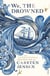 We, The Drowned - The internationally bestselling historical fiction family saga set in Denmark