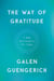 The Way of Gratitude - A New Spirituality for Today