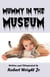Mummy in the Museum