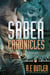 Saber Chronicles Volume One - Saber Chronicles, #8