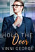 Hold the Door - Open Doors: An LGBTQ Contemporary Romance Series, #1