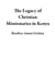 The Legacy of Christian Missionaries in Kenya