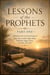 Lessons of the Prophets Part One - The Prophetic