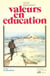Valeurs en éducation et en rééducation