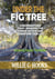 UNDER THE FIG TREE: Conversations that Awaken the Power Within and Transform Your Life