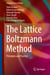 The Lattice Boltzmann Method - Principles and Practice