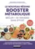 Le nouveau régime booster métabolique -  Brûler plus de graisses sans effort