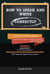 How to Speak and Write Correctly (Annotated) - Learning the Art of English Language from an ESL Student to a Master Copywriter