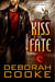 Kiss of Fate - The Dragonfire Novels, #3