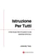 Istruzione Per Tutti: Strategie Per Studenti Con Bisogni Speciali - Educazione Innovativa: Strategie, Sfide e Soluzioni nella Pedagogia