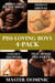 Piss-Loving Boys 4-Pack