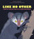 Like No Other - Earth’s Coolest One-of-a-Kind Creatures