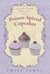 Poison-Spiced Cupcakes - Cupcake Truck Mysteries, #5