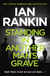 Standing in Another Man's Grave - The number one bestselling series that inspired BBC One’s REBUS