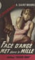 Face d'ange met dans le mille...