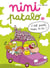 Nini Patalo - Tome 02 - C'est parti mon kiki !