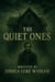 The Quiet One's