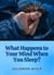 What Happens to Your Mind When You Sleep?
