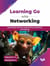 Learning Go with Networking: Automating network programming, operations, and security