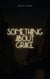 There is Something About Grace