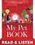 My Pet Book: Read & Listen Edition