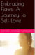 Embracing Flaws: A Journey To Self Love
