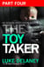 The Toy Taker: Part 4, Chapter 10 to 15