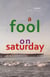 A Fool On Saturday