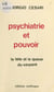 Psychiatrie et pouvoir - La tête et la queue du serpent