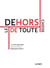 Le Dehors de toute chose