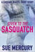 Given to the Sasquatch: A Cascade Beasts Short Story
