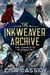 The Inkweaver Archive: The Complete Series - The Inkweaver Archive
