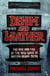 Denim and Leather - The Rise and Fall of the New Wave of British Heavy Metal