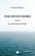 Par-dessus bord - Tome 1 - La princesse de Nador
