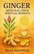 The Fiery Power of Ginger – Body and Soul in Balance - Gezonde Voeding & Kruiden – Lichaam & Ziel, #1