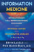 Information Medicine - The Revolutionary Cell-Reprogramming Discovery that Reverses Cancer and Degenerative Diseases