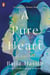 A Pure Heart - A Novel