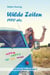 Wilde Zeiten - 1970 etc. - Zeitreise-Roman Band 2