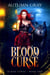Blood Curse - Blood Curse, #1