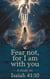 Fear Not, For I Am With You - Bible Study Guides, #16