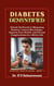 Diabetes Demystified - Everyday Health Guide, #1