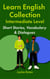 Learn English Collection—Intermediate Level:  Short Stories, Vocabulary & Dialogues