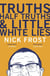 Truths, Half Truths and Little White Lies - The heartbreaking and hilarious memoir from the star of Shaun of the Dead and Spaced