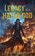 Legacy of a Hated God - Mennik Thorn, #4