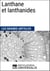 Lanthane et lanthanides - Les Grands Articles d'Universalis