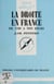 La Droite en France de 1789 à nos jours